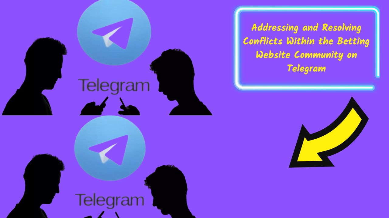 Addressing and Resolving Conflicts Within the Betting Website Community on Telegram,  telegram community conflict, online dispute mediation, conflict resolution strategies, respectful communication, cultural sensitivity, harassment, emotional well-being, recurring conflicts, disruptive behavior, community leadership, addressing personal attacks on telegram, handling language barriers in online conflicts, preventing burnout during conflict resolution, managing repeat offenders in telegram communities, balancing conflict mediation with community management
