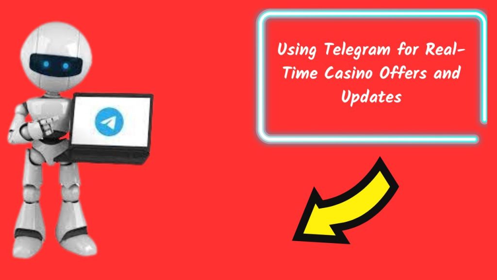 Using Telegram for Real-Time Casino Offers and Updates, telegram marketing, casino marketing, online gambling, player engagement, direct messaging, digital marketing, mobile marketing, social media marketing, content marketing, advertising, promotions, offers, branding, customer retention, cross-channel marketing, how to market a casino on telegram, best practices for telegram casino marketing, measuring ROI of telegram casino campaigns, growing a casino telegram channel, engaging players on telegram

